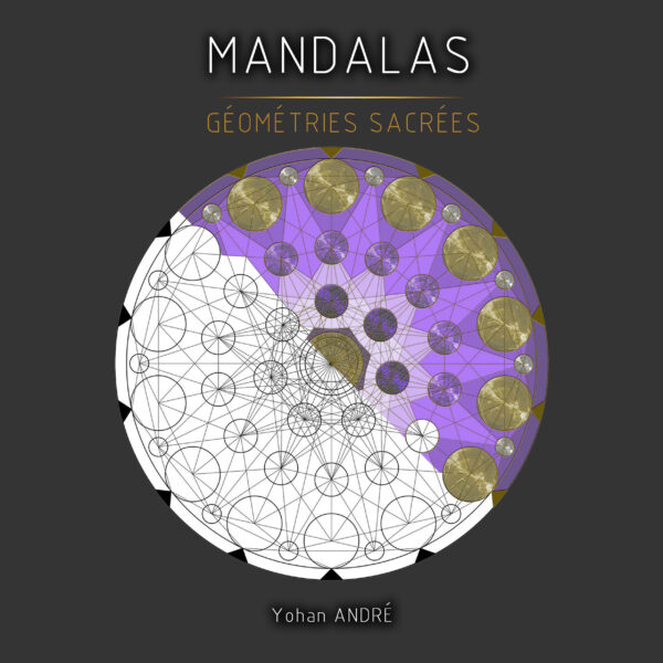 MANDALAS : Géométrie Sacrée